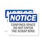 Signmission 10 in H x 14 in W, Plastic, Rectangle, Confined Space Do Not Enter The Scrap Bins OS-2PACK-NS-P-1014-L-10777 - alternate 1